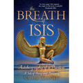 The Breath of Isis: Autobiography of a Priestess; A Tale of Being and Becoming - Paperback | Books | Wiccan Center