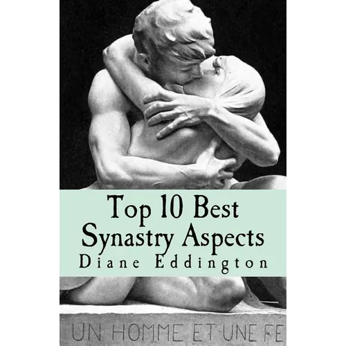 Top 10 Best Synastry Aspects - Paperback | Books | Wiccan Center