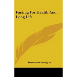 Fasting For Health And Long Life - Hardcover | Books | Wiccan Center