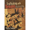 Trafficking with Demons: Magic, Ritual, and Gender from Late Antiquity to 1000 - Paperback | Books | Wiccan Center