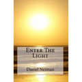 Enter The Light - Paperback | Books | Wiccan Center