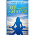 101 Ways to Meditate: Discover Your True Self - Paperback | Books | Wiccan Center