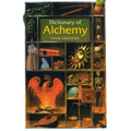 Dictionary of Alchemy: From Maria Prophetessa to Isaac Newton - Paperback | Books | Wiccan Center