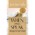 When Spirits Speak: Messages from Spirit Children - Hardcover | Books | Wiccan Center