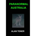 Paranormal Australia - Paperback | Books | Wiccan Center