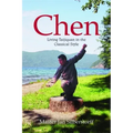 Chen: Living Taijiquan in the Classical Style