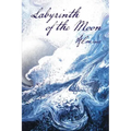 Labyrinth of the Moon: 2nd Edition - Paperback