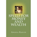 Spells for Money and Wealth - Paperback | Books | Wiccan Center