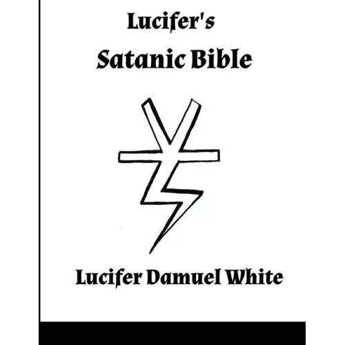Lucifer's Satanic Bible - Paperback