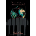 Deep Listening: A Composer's Sound Practice - Paperback