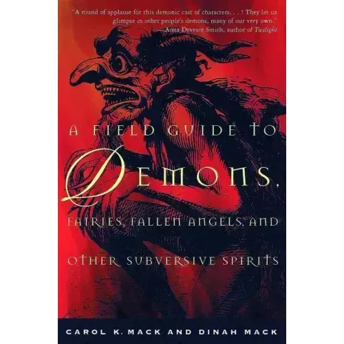 A Field Guide to Demons, Fairies, Fallen Angels, and Other Subversive Spirits - Paperback