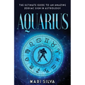 Aquarius: The Ultimate Guide to an Amazing Zodiac Sign in Astrology - Paperback | Books | Wiccan Center