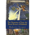 The Chemistry of Tarot: The Secret Science of Kabbalah - Paperback | Books | Wiccan Center
