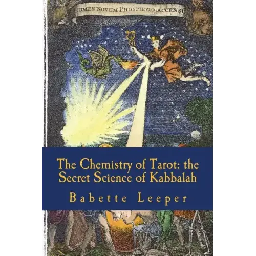 The Chemistry of Tarot: The Secret Science of Kabbalah - Paperback | Books | Wiccan Center