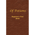 Of Potions - Paperback | Books | Wiccan Center