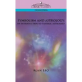 Symbolism and Astrology: An Introduction to Esoteric Astrology - Paperback | Books | Wiccan Center