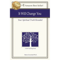It Will Change You: Your Spiritual Truth Revealed - Paperback | Books | Wiccan Center