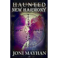 Haunted New Harmony - Paperback | Books | Wiccan Center