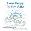 I Am Happy Yo Soy Feliz - Paperback | Books | Wiccan Center