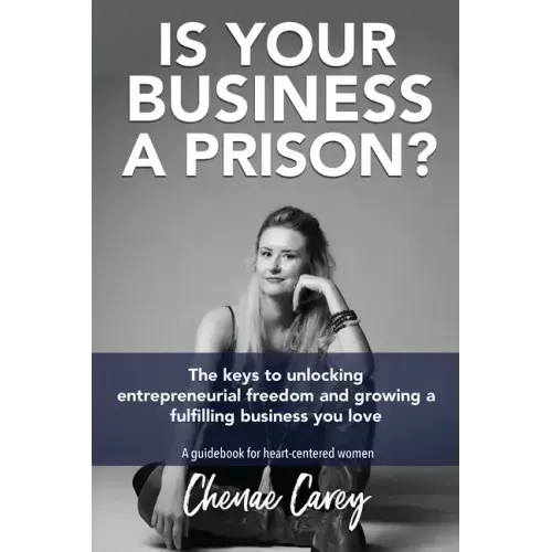 Is Your Business a Prison? - Paperback
