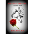 Birthday Present: Paranormal Stories: Ghost stories from India - Paperback | Books | Wiccan Center