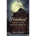 Pennhurst Ghosts of Mayflower II - Paperback | Books | Wiccan Center