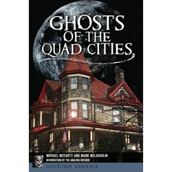Ghosts of the Quad Cities - Paperback | Books | Wiccan Center