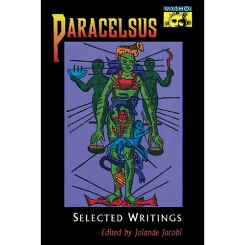 Paracelsus: Selected Writings - Paperback | Books | Wiccan Center