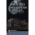 Haunted Shenandoah Valley - Hardcover | Books | Wiccan Center