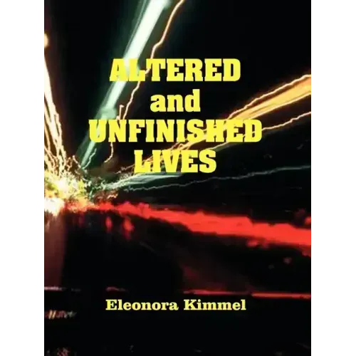 Altered and Unfinished Lives - Paperback | Books | Wiccan Center