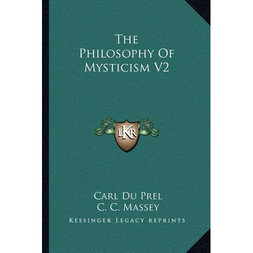 The Philosophy Of Mysticism V2 - Paperback | Books | Wiccan Center