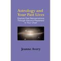 Astrology and Your Past Lives - Paperback | Books | Wiccan Center