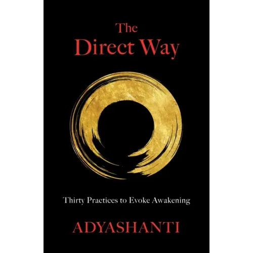 The Direct Way: Thirty Practices to Evoke Awakening - Hardcover | Books | Wiccan Center