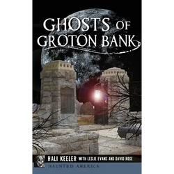 Ghosts of Groton Bank - Hardcover | Books | Wiccan Center