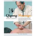 Qigong Massage: Fundamental Techniques for Health and Relaxation - Hardcover | Books | Wiccan Center