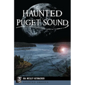 Haunted Puget Sound - Paperback | Books | Wiccan Center
