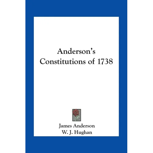 Anderson's Constitutions of 1738 - Paperback | Books | Wiccan Center