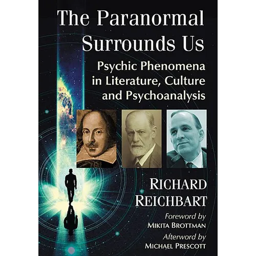 The Paranormal Surrounds Us: Psychic Phenomena in Literature, Culture and Psychoanalysis - Paperback | Books | Wiccan Center