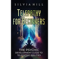 Telepathy for Beginners: The Psychic Development Guide to Telepathic Abilities - Hardcover | Books | Wiccan Center