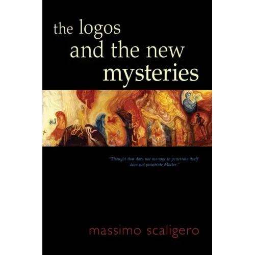 The Logos and the New Mysteries - Paperback