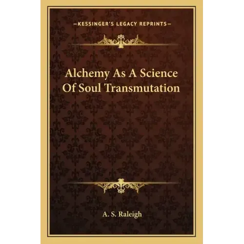 Alchemy as a Science of Soul Transmutation - Paperback | Books | Wiccan Center