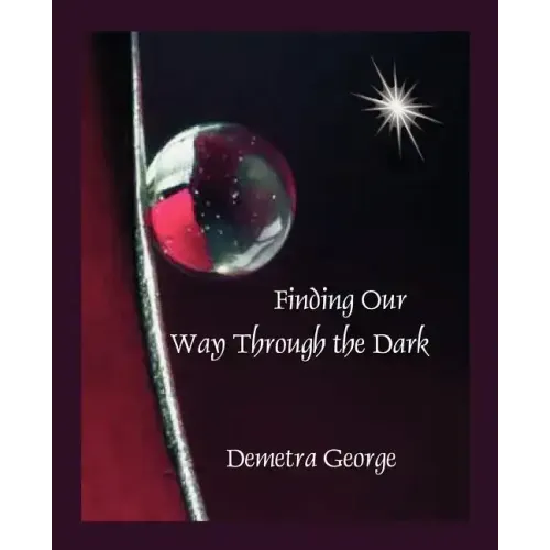 Finding our Way through the Dark - Paperback