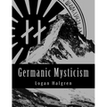 Germanic Mysticism - Paperback | Books | Wiccan Center