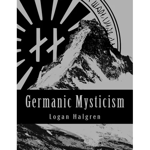 Germanic Mysticism - Paperback | Books | Wiccan Center