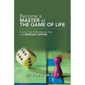 Become a Master at the Game of Life: In Less Than 8 Minutes Per Day with Meridian Tapping - Paperback | Books | Wiccan Center