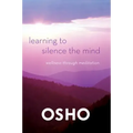 Learning to Silence the Mind - Paperback