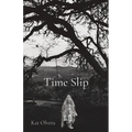 Time Slip - Paperback | Books | Wiccan Center