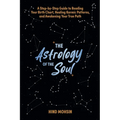 The Astrology of the Soul - Paperback | Books | Wiccan Center