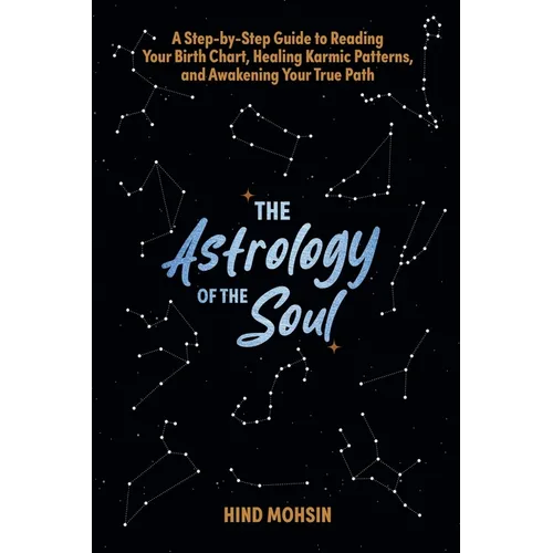 The Astrology of the Soul - Paperback | Books | Wiccan Center