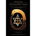 Cracking the Philosophers' Stone: Origins, Evolution and Chemistry of Gold-Making (Paperback Black & White Edition) - Paperback | Books | Wiccan Center